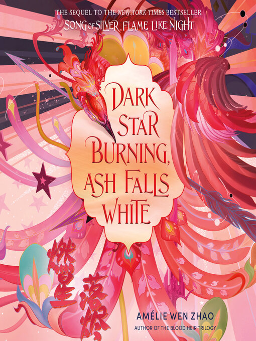 Title details for Dark Star Burning, Ash Falls White by Amélie Wen Zhao - Available